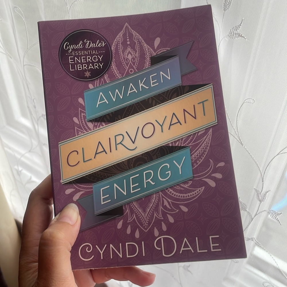 Awaken Clairvoyant Energy by Cindy Dale
